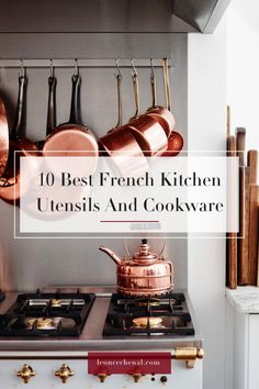 the top 10 best french kitchen utensils and cookware for cooking with copper