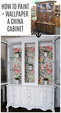 an old china cabinet painted white with floral wallpaper and the words how to paint