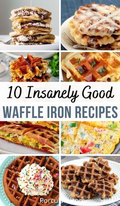 many different images of waffle irons with the words, 10 insanely good waffle iron recipes