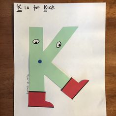 the letter k is for kick made out of construction paper with eyes and nose on it