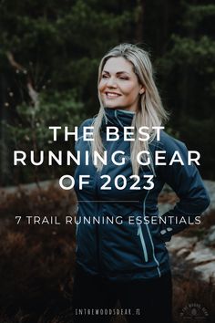 a woman standing in the woods with her hands on her hips and text that reads, the best running gear of 2012