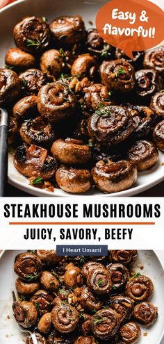 steakhouse mushrooms are served on a white plate with text overlay that reads easy and flavorful steakhouse mushrooms juicy, savory, beefy