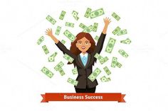 a business woman with money falling from her hands and the words business success above her head