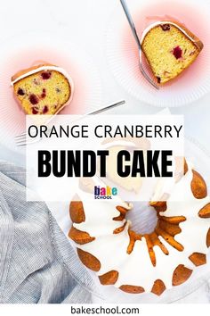 an orange cranberry bunt cake on a plate with the words orange cranberry bunt cake above it