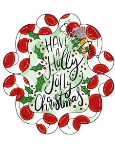 holly jolly christmas card with red and green ornaments