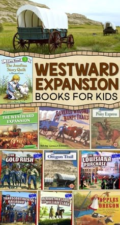 books about westward expansion are shown in this poster