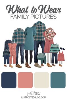 a family photo with the text what to wear family pictures