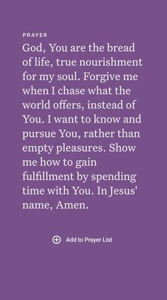 a purple background with the words, god you are the bread of life, true nourishment for my soul