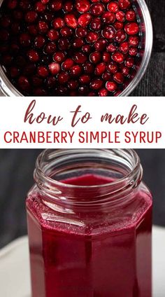 cranberry simple syrup Easy Homemade Syrup, Fresh Cranberry Recipes, Cranberry Drinks, Cocktails And Mocktails, Cocktail Syrups