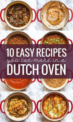 the top 10 easy recipes you can make in dutch oven