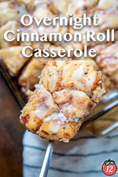 cinnamon roll casserole on a fork with text overlay