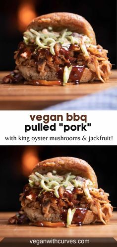 two pictures of pulled pork sandwiches on a cutting board with text vegan bbq pulled pork with king oyster mushrooms and jackfruit