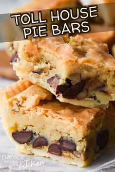 two chocolate chip cookie bars stacked on top of each other with text overlay that reads, toll house pie bars