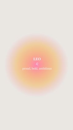 an orange and yellow circle with the words leo on it