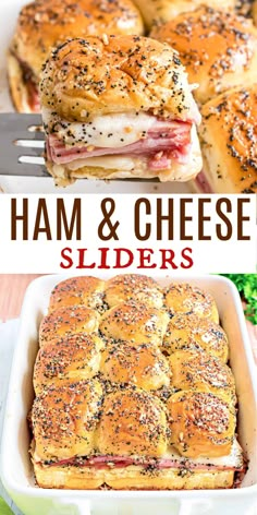 ham and cheese sliders in a casserole dish with the title above it