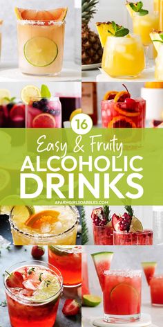 various alcoholic drinks with the title easy and fruity alcoholic drinks