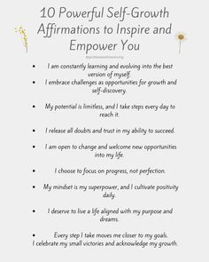 an affirmation to inspire and empower you with the words,'10 powerful self - growth affirmations to inspire and empte