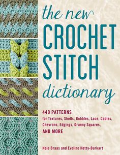 the new crochet stitch dictionary