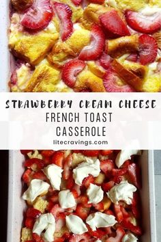 strawberry cream cheese french toast casserole in a baking dish