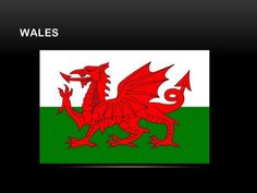 the flag of wales is red and white with a dragon on it's side