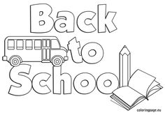 back to school coloring page with an image of a bus, books and pencils