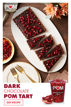 the advertisement for pom's dark chocolate pomegranate tart