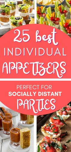 the 25 best individual appetizers perfect for socially distant parties