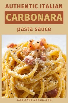 an image of a pasta dish with text overlay that reads authentic italian carbonara pasta sauce