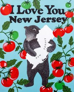 i love you, new jersey card featuring a bear holding a piece of paper surrounded by tomatoes and cherries