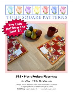 a table with two place mats and some fruit on it, in front of a sign that says tulip square patterns try this pattern just for just 1