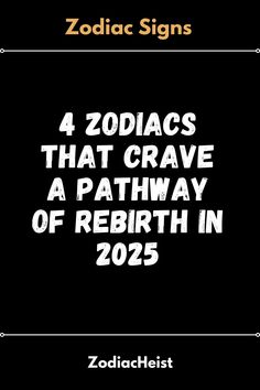 A new year, a new chapter! ??? These 4 zodiac signs are ready to transform and embrace rebirth in 2025. Explore their astrological journey and find inspiration for your own renewal. Click for a fresh start powered by astrology! #Rebirth2025 #ZodiacTransformation #AstrologyJourney #ZodiacRenewal #Horoscope2025 #AstrologyInsights #ZodiacSigns #AstroHealing #CosmicGrowth #NewYearAstrology#ZodiacPower#Zodiac#Astrology#Horoscope#Aries#Taurus#Gemini#Cancer#Leo#Virgo#Libra#Scorpio#Sagittarius#Capric...