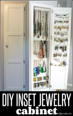 a white cabinet filled with lots of jewelry next to a door that says diy inset jewelry cabinet