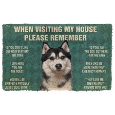 a rug with an image of a husky dog on it's front and the words, my husky's rules