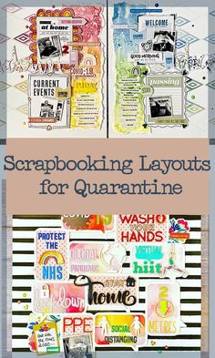 scrapbooking layouts for quaranine with the words scrapbooking layouts