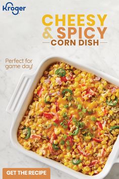 the cover of kroger's new book, cheesy and spicy corn dish