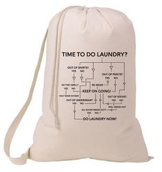 a white drawsack bag with the words time to do laundry? and instructions on it