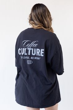 Another one for the coffee lovers out there. Our Coffee Culture Graphic Tee designed on our favorite soft 100% cotton ring spun tee is the perfect oversized and softness. Featuring a unisex graphic with retro distressed fonts reading "Coffee Culture, no coffee, no work." Our graphic tees are made to order as part of our slow fashion movement initiative. Then zooming to ya with Standard Shipping (3-5 business days). Details: 100% US Ring Spun Cotton Sizes S-4XL. Oversized Fit. Shirt color may vary in different lightings Soft-washed, garment-dyed fabric Top-stitched, classic width rib collar Model info: Tiff is 5'9 and size US 14/16 wearing a size 4XL for a dress style tee. Coffee Colored Relaxed Fit T-shirt With Slogan, Coffee Colored Crew Neck Top For Streetwear, Casual Coffee Crew Neck Top For Streetwear, Coffee Color Cotton Tops For Streetwear, Coffee Relaxed Fit Graphic Tee, Casual Coffee T-shirt With Screen Print, Casual Coffee Colored Screen Print T-shirt, Casual Coffee Slogan T-shirt, Coffee Cotton Graphic Tee