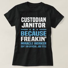 Custodian Janitor T-shirt, Women's, Size: Adult S, Black Gender: female. Scrubs Show, Chic Evening Outfit, Engineer Gifts, Visual Basic, Or Nurse, Evening Outfit, Nurses Day, Nursing Tshirts, Job Title