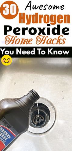 there is a bottle of hydrogen in the sink that says, 30 awesome hydrogen peroxide home hacks you need to know