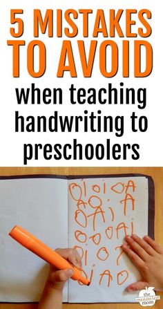 a child's hand writing on paper with the title 5 things to avoid when teaching handwriting