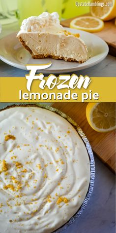 frozen lemonade pie on a plate with the title overlaying it in yellow