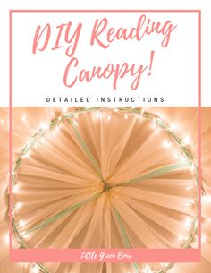 a pink and white photo with the words diy reading canopy written in front of it