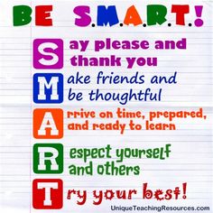 a sign that says be smart, say thank and make friends and be thoughtful