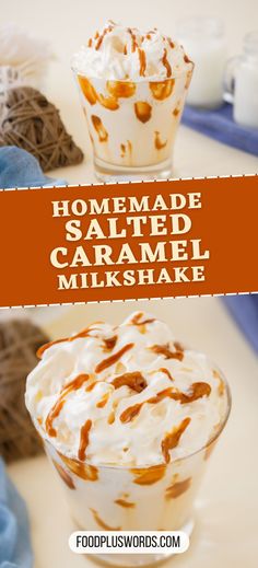 homemade salted caramel milkshake with whipped cream