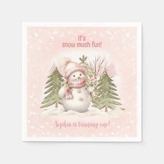 a pink christmas card with a snowman and trees on the front, it's snow much fun