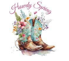 Howdy Spring Super cute cowboy boots with teal accents and plenty of wildflowers! This design will be perfect on a shirt, tote bag, wood round for your door, or any other item!! This listing is for a digital download file ONLY.  No physical item will be mailed to you.   Please check my other listings or message me if you are needing a physical sublimation print, a t-shirt, or other item, mailed to you.  A physical copy is NOT included in this listing! After purchase, you will be able to download Country Style Boots For Spring Ranch, Country Style Boots For Ranch In Spring, Country Style Boots For Spring Country Events, Cowgirl Clipart, Boots With Flowers, Boots Png, Mother's Day Diy, Cow Girl, Cow Boy