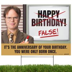 The Office Yard Sign with Dwight Schrute, Happy Birthday! False! - Prime PartyYard Signs The Office Happy Birthday, The Office Dinner Party, Office Birthday Decorations, Office Birthday Party, The Office Dwight, The Office Show, Office Birthday, Dwight Schrute, Funny Happy Birthday