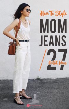 How To Style Mom Jeans – 27 Outfit Ideas How To Style Mom Jeans High Waist, High Waist Mom Jeans Outfits, Styling Mom Jeans High Waist, Mommy Jeans Outfit, Moms Jeans Outfit Ideas, White Mom Jeans Outfit, Pantalones Boyfriend, Mommy Jeans, White Mom Jeans