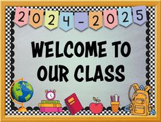 welcome to our class sign with school supplies on checkered background and colorful ribbons around it