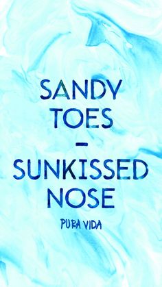 sandy toes sunkied nose by pura vida is featured on the cover of this book